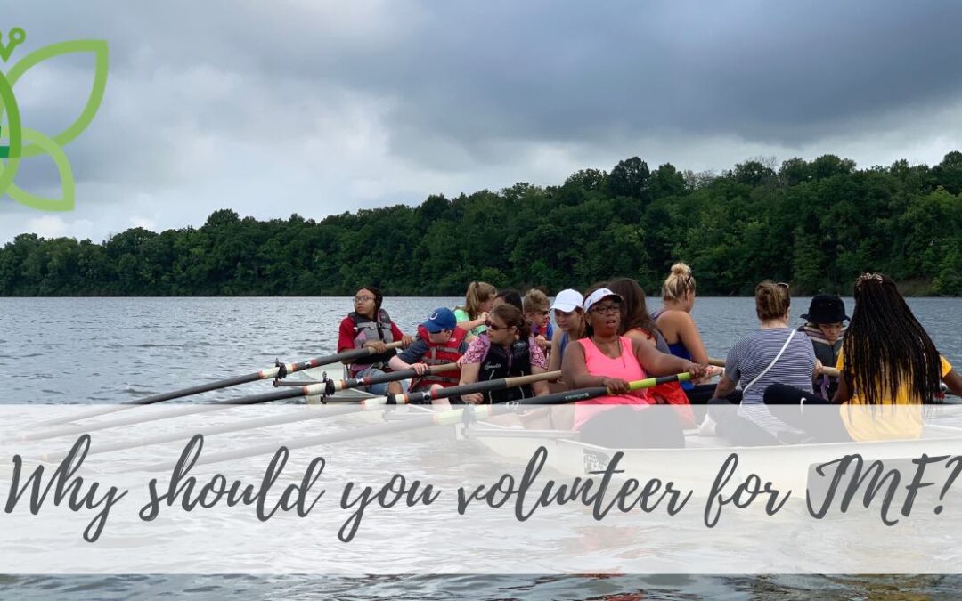 large group of people rowing with JMF butterfly logo in the corner and graphic at bottom that reads Why Should You Volunteer for JMF?