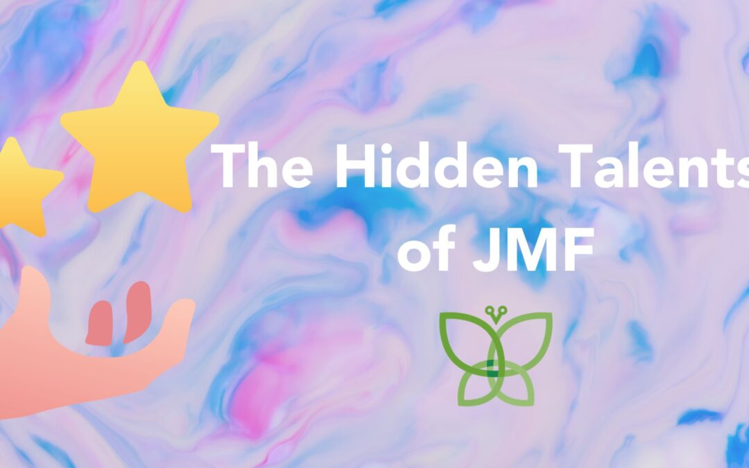 Pink, purple, and blue swirls in the background with text that reads: The Hidden Talents of JMF.