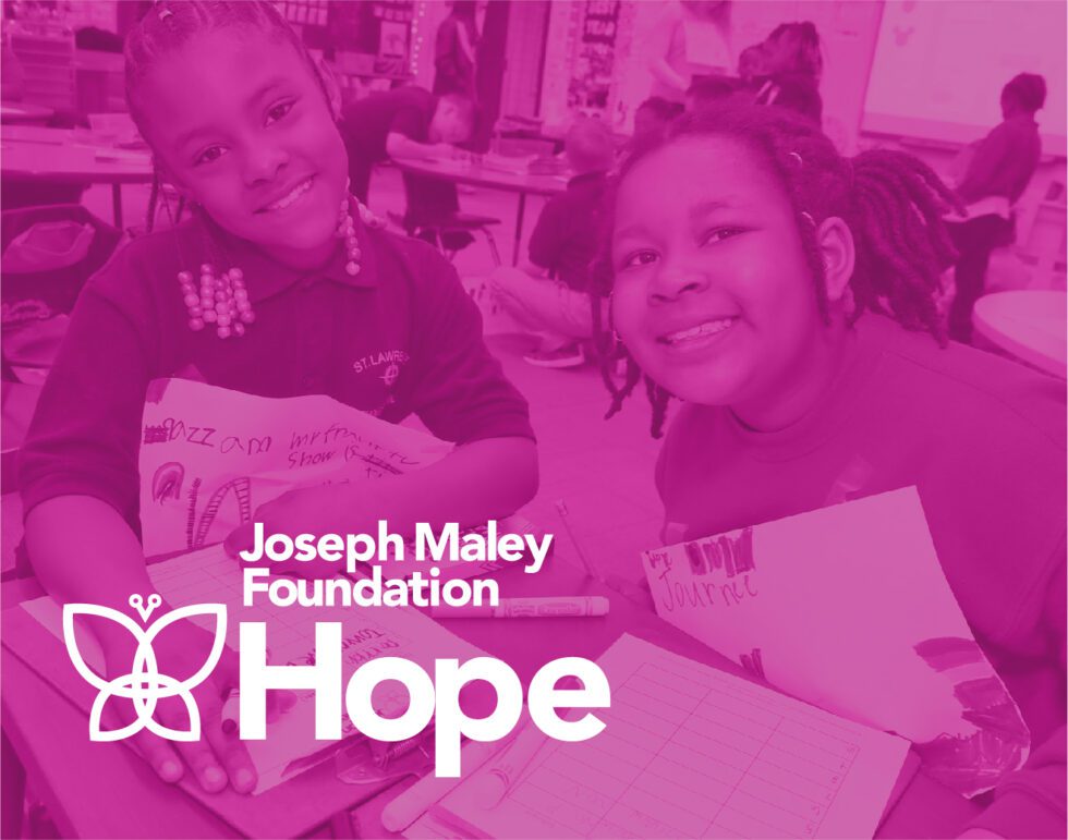 Education Programs Joseph Maley Foundation