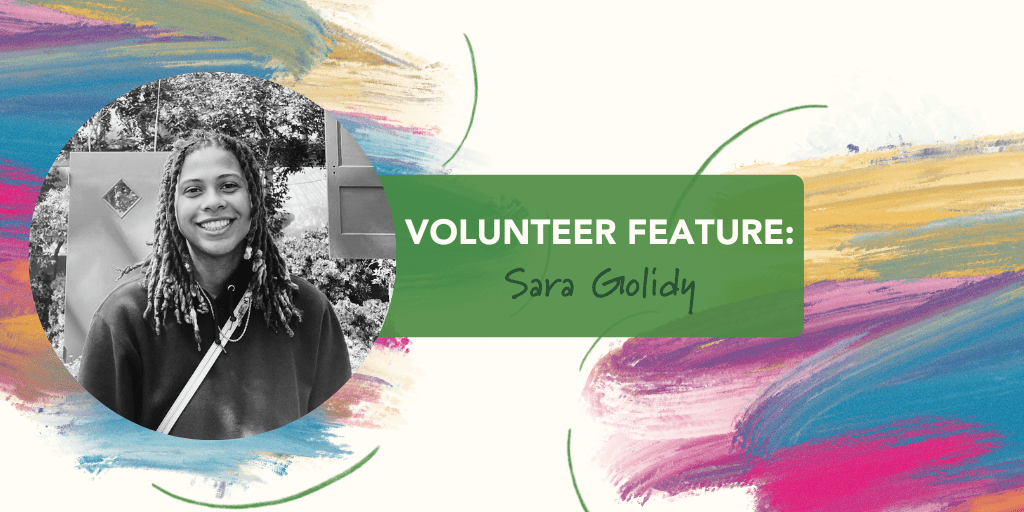 Volunteer Feature: Sara Golidy